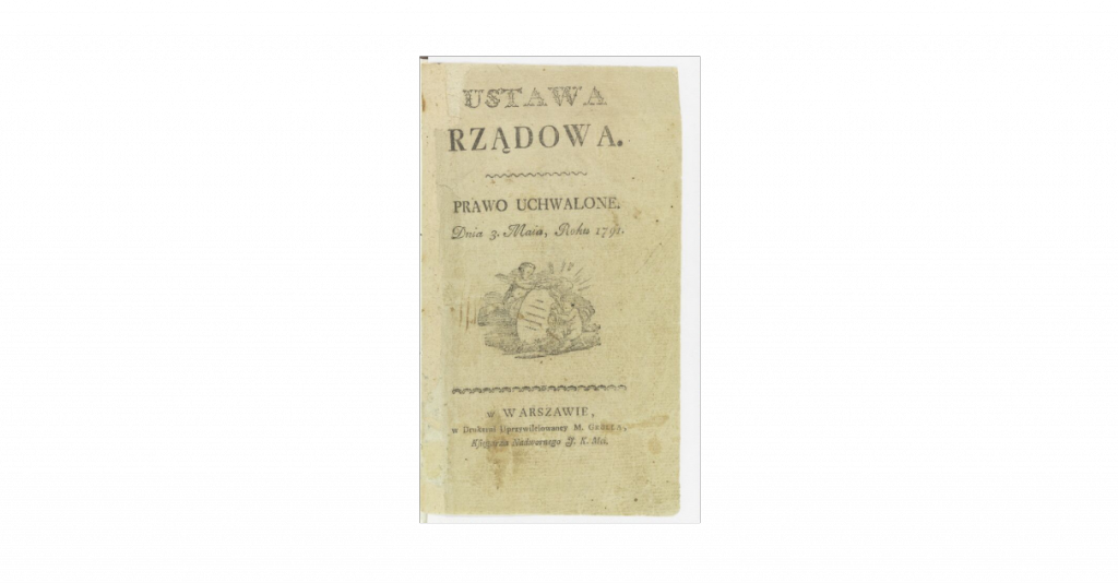 Karta tytułowa pierwszego wydania Konstytucji 3 maja (drukarnia Michała Grölla, r. 1791). Wojciech Wiktor Szczygielski